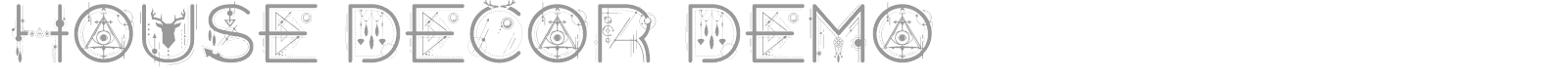 House Decor font preview